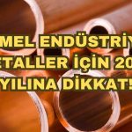 Sanayi Metallerinde Fazla Arz Endişesi