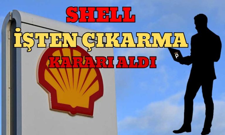 Shell O Birimdeki Elemanlarını İşten Çıkaracak