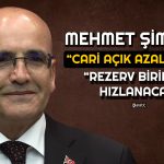 Şimşek Petrol Üretimine Dikkat Çekti: Cari Açık Azalacak