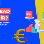 Spread Nedir, Çeşitleri Nelerdir?