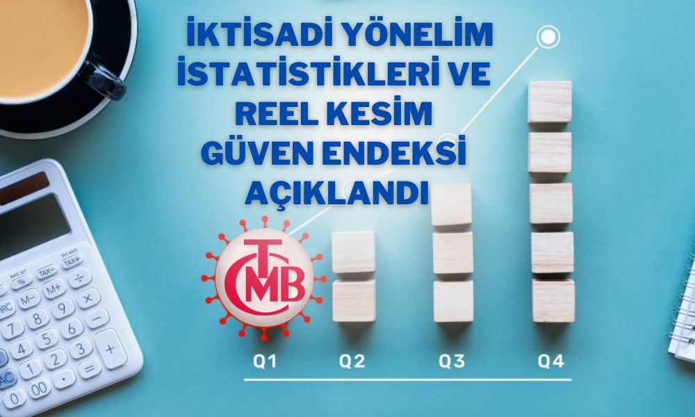 TCMB Açıkladı: Reel Kesim Güven Endeksi Ekim’de Seyrini Bozmadı