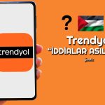 Trendyol’dan Filistin Ürünlerine Yönelik Açıklama