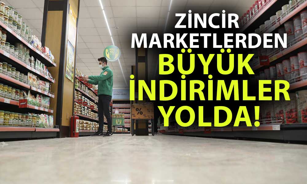 Tüketiciye Müjde! Marketler Fiyatları Düşürüyor