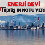 Tüpraş’a Fitch Ratings’ten Güzel Haber