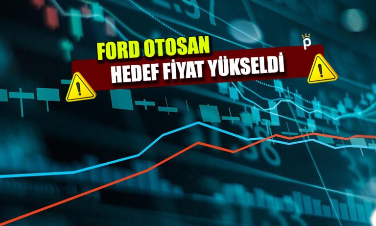 Yapı Kredi Yatırım, Ford Otosan için Hedef Fiyatını Yükseltti