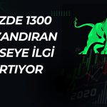 Yatırımcı İlgisinin Arttığı Bu Hisse Yüzde 1300 Kazandırdı