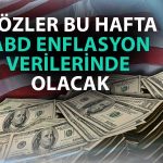 Yeni Haftada Küresel Ekonomi ABD Enflasyonunu Takip Edecek