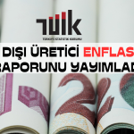 Yurt Dışı Üretici Enflasyonu Eylül’de Ne Kadar Arttı?