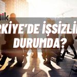 2023 Yılı 3. Çeyrek İşgücü Raporu Açıklandı! İşte İşsizlik Rakamları