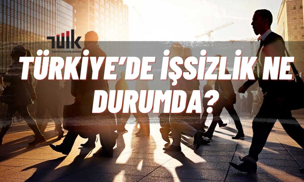 2023 Yılı 3. Çeyrek İşgücü Raporu Açıklandı! İşte İşsizlik Rakamları