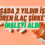 Milyonluk İhale Kazanıldı: İlaç Şirketi O Marka İle Çalışacak