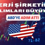 Federal Hükümet Onayladı! Enerji Devi ABD’de Şirketini Kurdu