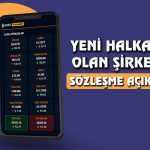 Aylık Yüzde 101 Kazandıran Halka Arzdan Yeni Sözleşme