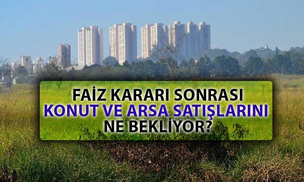 Besa Holding’den Faiz Değerlendirmesi: Konut ve Arsa Vurgusu