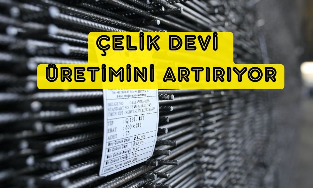 Çelik Devinden Önemli Yatırım Duyurusu Geldi
