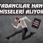 BofA Geçen Yılın Yıldız Hissesini Beğendi! Liste Dikkat Çekti