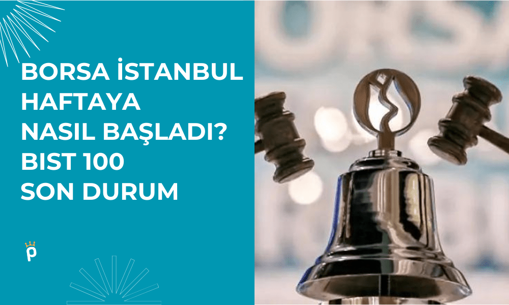 Borsa Haftaya Nasıl Başladı? BIST 100 Kaç Puan? (20.11.2023)