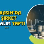 Borsa İstanbul’da 5 Şirket Hisseleri için Harekete Geçti!