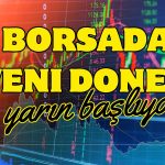 Borsada Yeni Dönem: Düzenleme Yarın Devreye Giriyor!