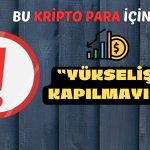 Uyarılar Peş Peşe Geldi: Bu Kripto Parada Düzeltmeye Dikkat!