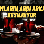 Çay Haziran Ayından Beri Zamlara Doymadı
