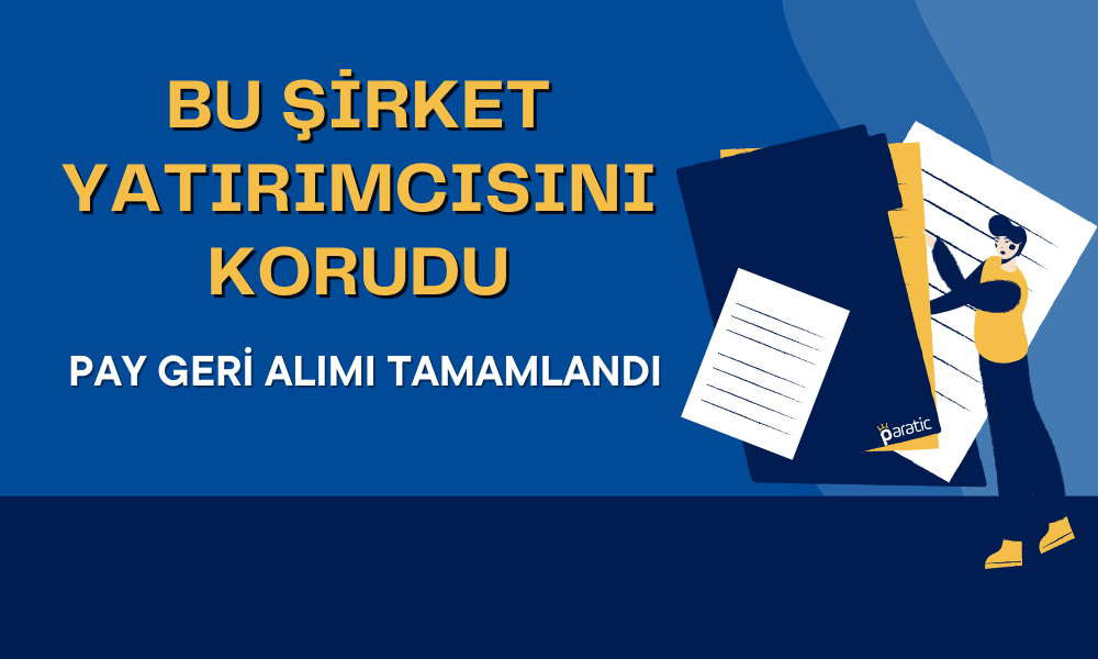 Deprem Sonrası Başlayan Pay Geri Alımı Tamamlandı