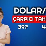 Dolar/TL 2024’te Kaç Olacak? Dev Banka Açıkladı