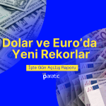 Dolar ve Euro’da Yeni Rekor! Gün Nasıl Başladı? (17.11.2023)