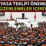 Ekonomiye Yeni Düzenlemeler Yolda: Teklif TBMM’ye Sunuldu