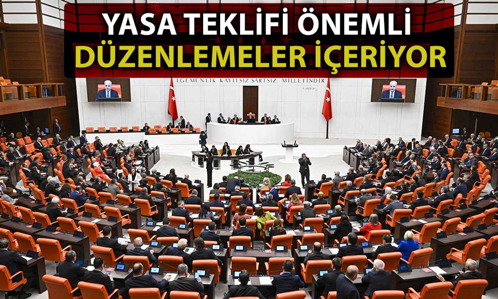 Ekonomiye Yeni Düzenlemeler Yolda: Teklif TBMM’ye Sunuldu