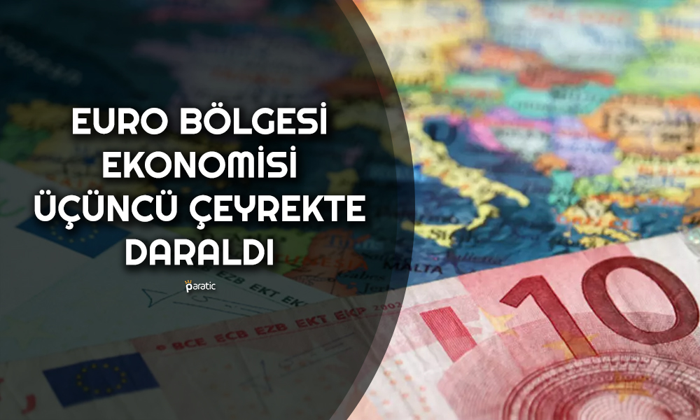 Euro Bölgesi’nden Kritik Veri: Ekonomi 3. Çeyrekte Daraldı