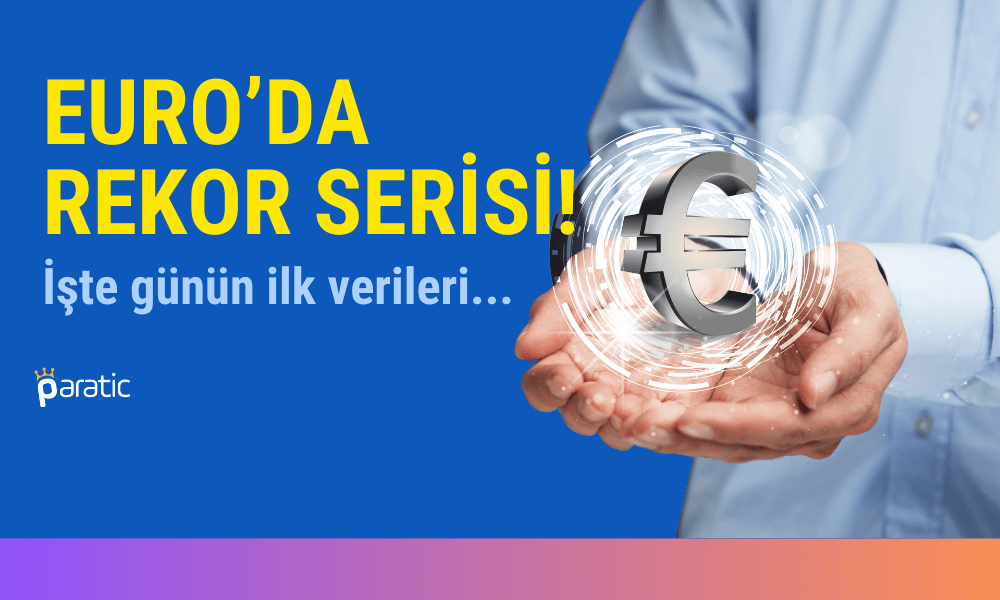 Euro’da Rekor Serisi! Dolar Kaç TL? (21.11.2023)