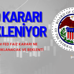 FED Faiz Kararı Bekleniyor, Ne Zaman, Saat Kaçta Açıklanacak?