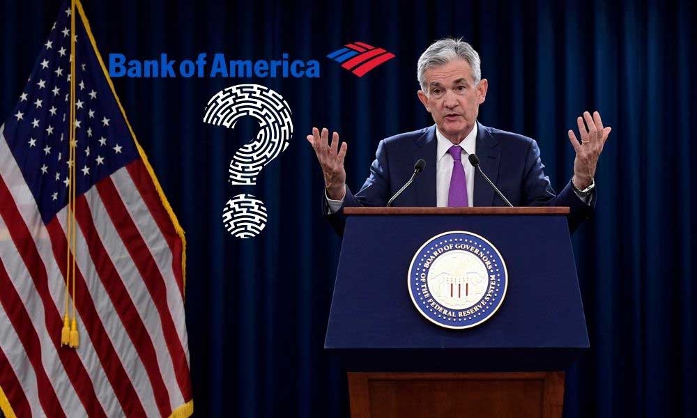 FED’in Faiz Politikası Hangi Yönde Olacak? BofA Yorumladı
