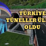 Ferhat gibi Dağlar Delindi! Türkiye Tüneller Ülkesi Oldu