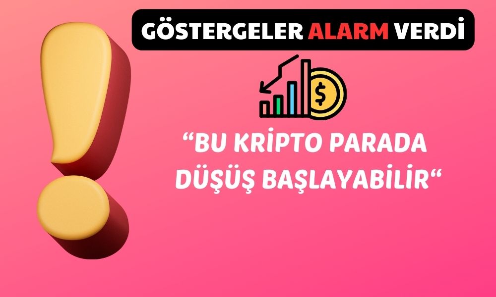 Bu Altcoin için Güzel Günler Bitti mi? O Seviyelere Dikkat!