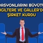 Gözde Şirket Gaza Bastı! Gözünü İngiltere ve Galler’e Dikti