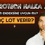 Halka Arz: Agrotech Kaç Lot Verir? Katılım Endeksine Uygun mu?