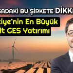Hissesi Negatif Kalan Şirket, Enerji Yatırımlarını Artırdı!