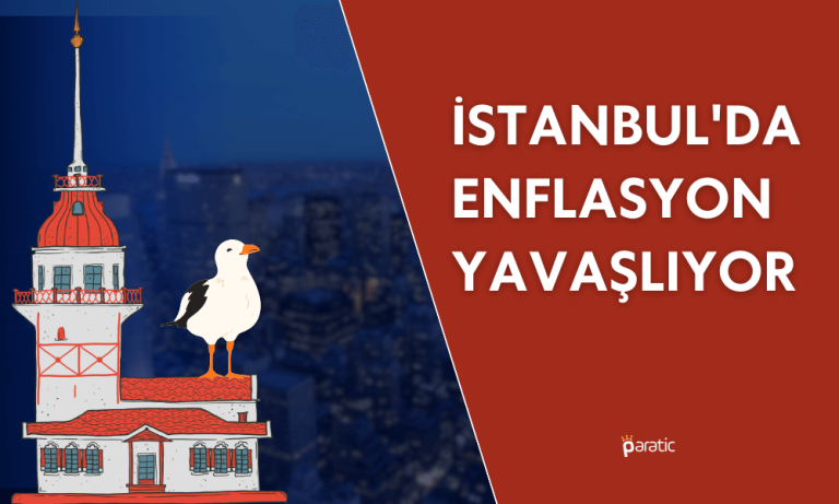 İstanbul Enflasyonu Ülkeden Ayrışmaya mı Başladı?