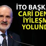 İTO Başkanı: Yeni Ekonomi Programının Sonuçları Cesaret Verici