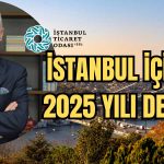 İTO İstanbul için 2025 Yılına İşaret Etti