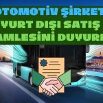 Hisseleri Yatırımcısını Üzen Şirketten Yurt Dışı Satış Hamlesi