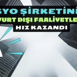 GYO Şirketinden Büyük Çaplı Yurt Dışı Yatırımı Duyurusu
