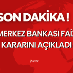 Merkez Bankası Faiz Kararını Açıkladı: İşte Yeni Oran!