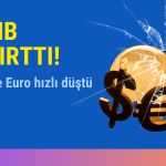 Merkez Şaşırttı, Dolar Hızlı Düştü