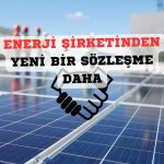 Enerji Şirketi 70 Milyon TL’yi Aşan Yeni Sözleşmesini Duyurdu