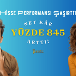 Net Kârı Yüzde 845 Arttı, Hisseler Şaşırttı!