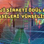 Ödül Alan Enerji Şirketinin Hisseleri Yükselişe Geçti