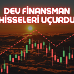 Ortaktan Dev Finansman Desteği! Hisseler Uçtu